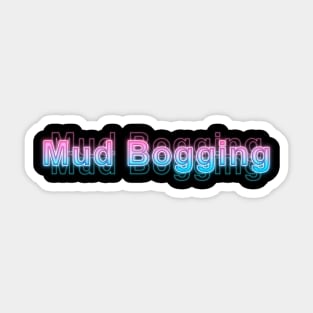 Mud Bogging Sticker